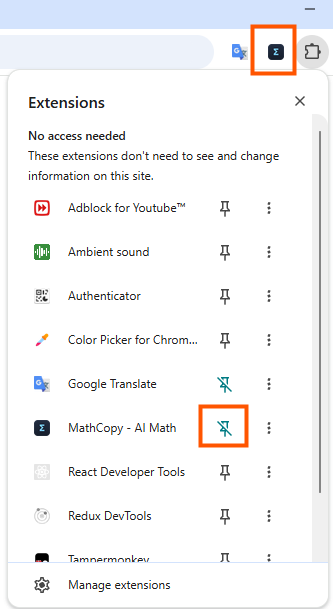 Click the puzzle-piece icon in Chrome, find MathCopy - AI Math, then click the pin icon next to it